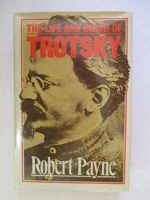 Image du vendeur pour Life and Death of Trotsky mis en vente par GREENSLEEVES BOOKS