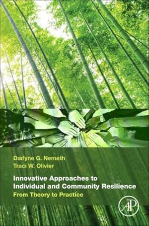 Imagen del vendedor de Innovative Approaches to Individual and Community Resilience a la venta por BuchWeltWeit Ludwig Meier e.K.