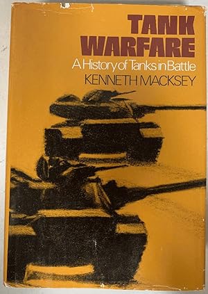 Bild des Verkufers fr Tank Warfare A History of Tanks in Battle zum Verkauf von Chaparral Books