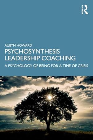 Seller image for Psychosynthesis Leadership Coaching for sale by BuchWeltWeit Ludwig Meier e.K.