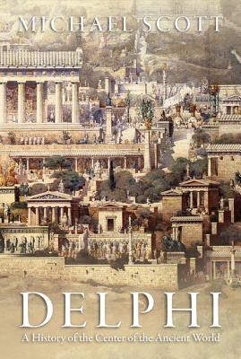 Imagen del vendedor de Delphi: A History of the Center of the Ancient World (Hardback or Cased Book) a la venta por BargainBookStores