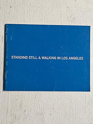 Seller image for Standing Still & Walking in Los Angeles for sale by Aeon Bookstore