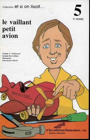 Seller image for Le Vaillant petit avion/ Collection Et si on lisait 5 - 2e anne for sale by Librairie Le Nord