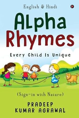 Seller image for English & Hindi Alpha Rhymes: ( Sign-in with Nature) by Pradeep Kumar Agrawal [Paperback ] for sale by booksXpress