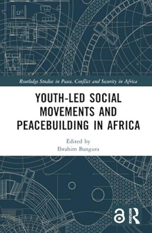 Bild des Verkufers fr Youth-Led Social Movements and Peacebuilding in Africa zum Verkauf von BuchWeltWeit Ludwig Meier e.K.