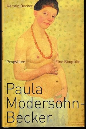 Bild des Verkäufers für Paula Modersohn-Becker. Eine Biografie. zum Verkauf von Antiquariat Puderbach