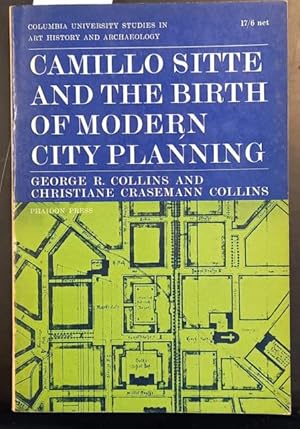 Image du vendeur pour CAMILLO SITTE AND THE BIRTH OF MODERN CITY PLANNING. mis en vente par studio bibliografico pera s.a.s.