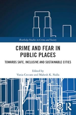 Seller image for Crime and Fear in Public Places for sale by BuchWeltWeit Ludwig Meier e.K.