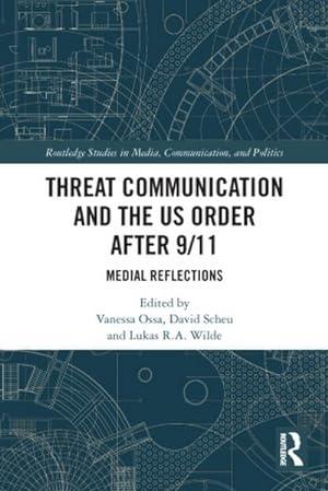 Imagen del vendedor de Threat Communication and the US Order after 9/11 a la venta por BuchWeltWeit Ludwig Meier e.K.