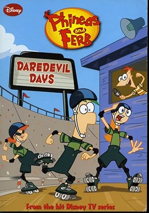 Bild des Verkufers fr Phineas and Ferb : Daredevil Days zum Verkauf von Librairie Le Nord