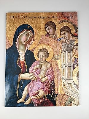 Duccio and the Origins of Western Painting