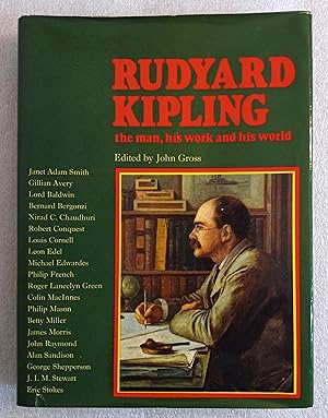 Seller image for Rudyard Kipling: The Man, His Work and His World for sale by SF & F Books