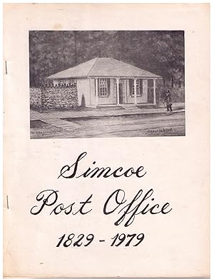Image du vendeur pour Simcoe Post Office, 1929-1979 mis en vente par CARDINAL BOOKS  ~~  ABAC/ILAB