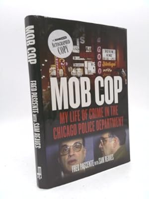 Immagine del venditore per Mob Cop: My Life of Crime in the Chicago Police Department venduto da ThriftBooksVintage