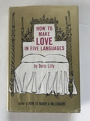 Bild des Verkufers fr How to Make Love in Five Languages zum Verkauf von Sheapast Art and Books