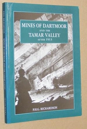 Mines of Dartmoor and the Tamar Valley After 1913