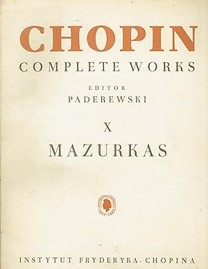 Imagen del vendedor de Chopin Complete Works: X Mazurkas a la venta por fourleafclover books