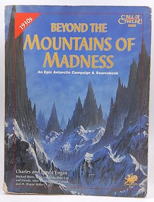 Seller image for Beyond the Mountains of Madness: An Epic Campaign and Sourcebook (Call of Cthulhu Horror Roleplaying, #2380) for sale by Chris Korczak, Bookseller, IOBA