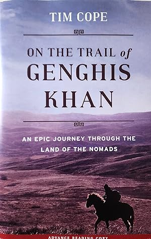 Bild des Verkufers fr On the Trail of Genghis Khan: An Epic Journey Through the Land of the Nomads zum Verkauf von Librairie La fort des Livres