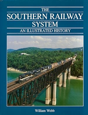 The Southern Railway System An Illustrated History