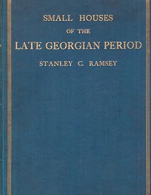 Small Houses of the Late Georgia Period 1750-1820