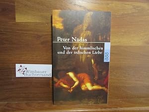 Bild des Verkufers fr Von der himmlischen und der irdischen Liebe. Aus dem Ungar. von Magda Berg und Dirk Wlfer / Rororo ; 22583 zum Verkauf von Antiquariat im Kaiserviertel | Wimbauer Buchversand