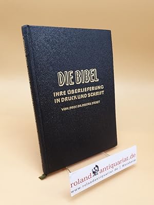 Seller image for Die Bibel, ihre berlieferung in Druck und Schrift for sale by Roland Antiquariat UG haftungsbeschrnkt