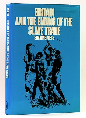 Immagine del venditore per Britain and the Ending of the Slave Trade venduto da Black Falcon Books