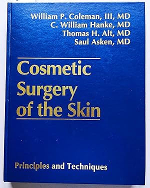 Seller image for Cosmetic Surgery of the Skin. Principles and Techniques. for sale by Versandantiquariat Kerstin Daras