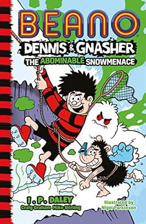 Seller image for Beano Dennis & Gnasher: The Abominable Snowmenace: Book 2 in the funniest illustrated adventure series for children    a perfect Christmas present for . 7, 8, 9 and 10 year old kids! (Beano Fiction) for sale by WeBuyBooks