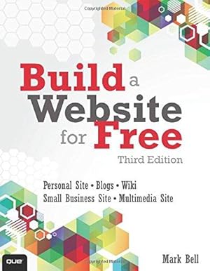 Bild des Verkufers fr Build a Website for Free (3rd Edition) zum Verkauf von WeBuyBooks