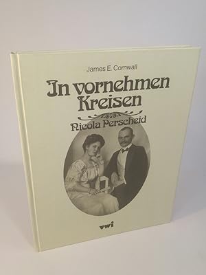 Imagen del vendedor de In vornehmen Kreisen. Nicola Perscheid. a la venta por ANTIQUARIAT Franke BRUDDENBOOKS