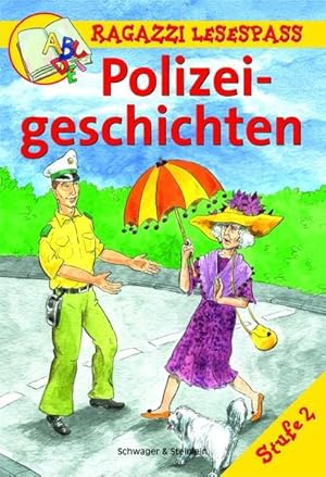 Polizeigeschichten: Stufe 2 (Ragazzi Lesespass)