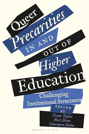 Bild des Verkufers fr Queer Precarities in and out of Higher Education (Paperback) zum Verkauf von Grand Eagle Retail