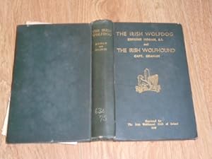 Seller image for The Irish Wolfdog and the Irish Wolfhound for sale by Dublin Bookbrowsers