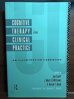 Image du vendeur pour Cognitive Therapy in Clinical Practice: An Illustrative Casebook mis en vente par Rosario Beach Rare Books