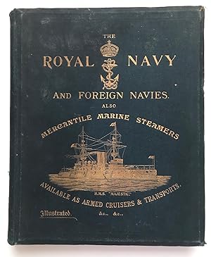 The illustrated guide to the Royal Navy and foreign navies, also mercantile marine steamers avail...