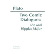 Imagen del vendedor de Ion and Hippias Major : Two Comic Dialogues a la venta por eCampus