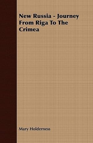 Seller image for New Russia - Journey From Riga To The Crimea [Soft Cover ] for sale by booksXpress