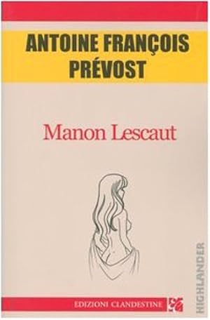 Imagen del vendedor de Manon Lescaut. a la venta por FIRENZELIBRI SRL
