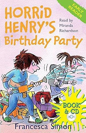 Bild des Verkufers fr Horrid Henry's Birthday Party: Early Reader (Book & CD) (Horrid Henry Early Reader) zum Verkauf von WeBuyBooks
