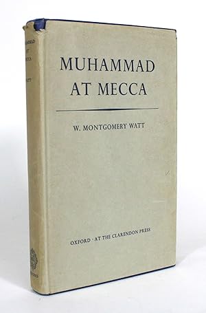 Seller image for Muhammad at Mecca for sale by Minotavros Books,    ABAC    ILAB