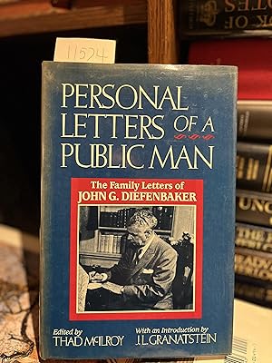 Immagine del venditore per The personal letters of a public man: The family letters of John G. Diefenbaker venduto da GoldBookShelf