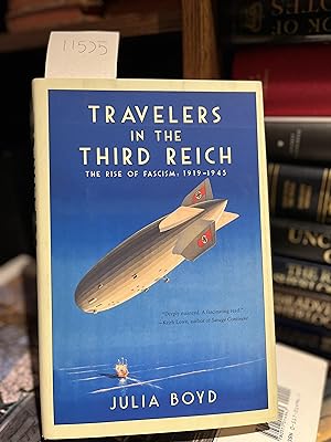 Travelers in the Third Reich: The Rise of Fascism: 1919-1945