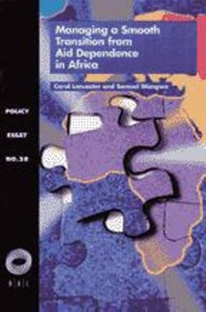 Seller image for Managing a Smooth Transition from Aid Dependence in Sub-Saharan Africa (Policy Essay) [Soft Cover ] for sale by booksXpress