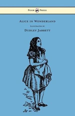 Bild des Verkufers fr Alice in Wonderland - Illustrated by Dudley Jarrett by Carroll, Lewis [Hardcover ] zum Verkauf von booksXpress