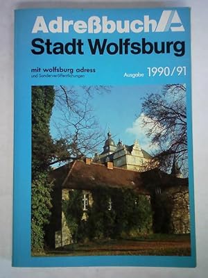 Ausgabe 1990/91. Für Neubürger, Einwohner, Gewerbe, freie Berufe, Behörden, Institutionen. Mit wo...