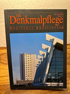 Die Denkmalpflege. 63. Jahrgang 2005. Heft 1. (von 2). Wissenschaftliche Zeitschrift der Vereinig...