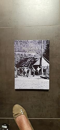 Seller image for The Blacksmith's Family: The lives of Wandiligong blacksmith Thomas Gardiner Smith, his wife Frances and their Family for sale by Rotary Charity Books