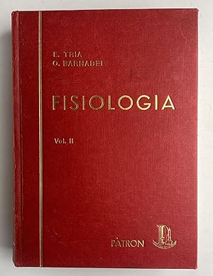 Fisiologia (Vol.2). Fisiologia degli organi e degli apparati